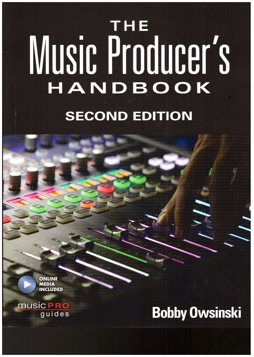 THE MUSIC PRODUCER'S HANDBOOK, SECOND EDITION.