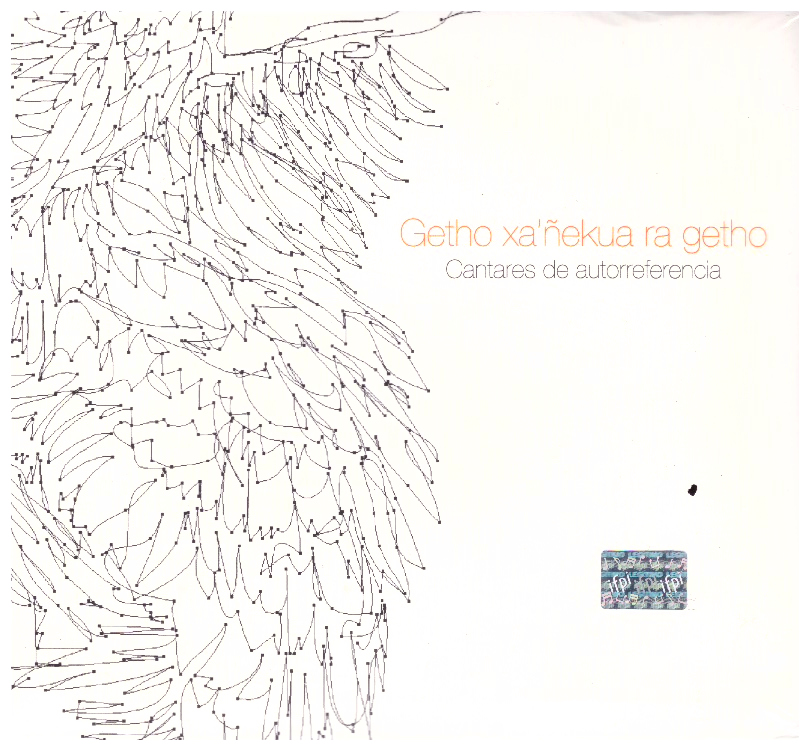 Getho xa nekua ra getho: cantares de autorreferencia.