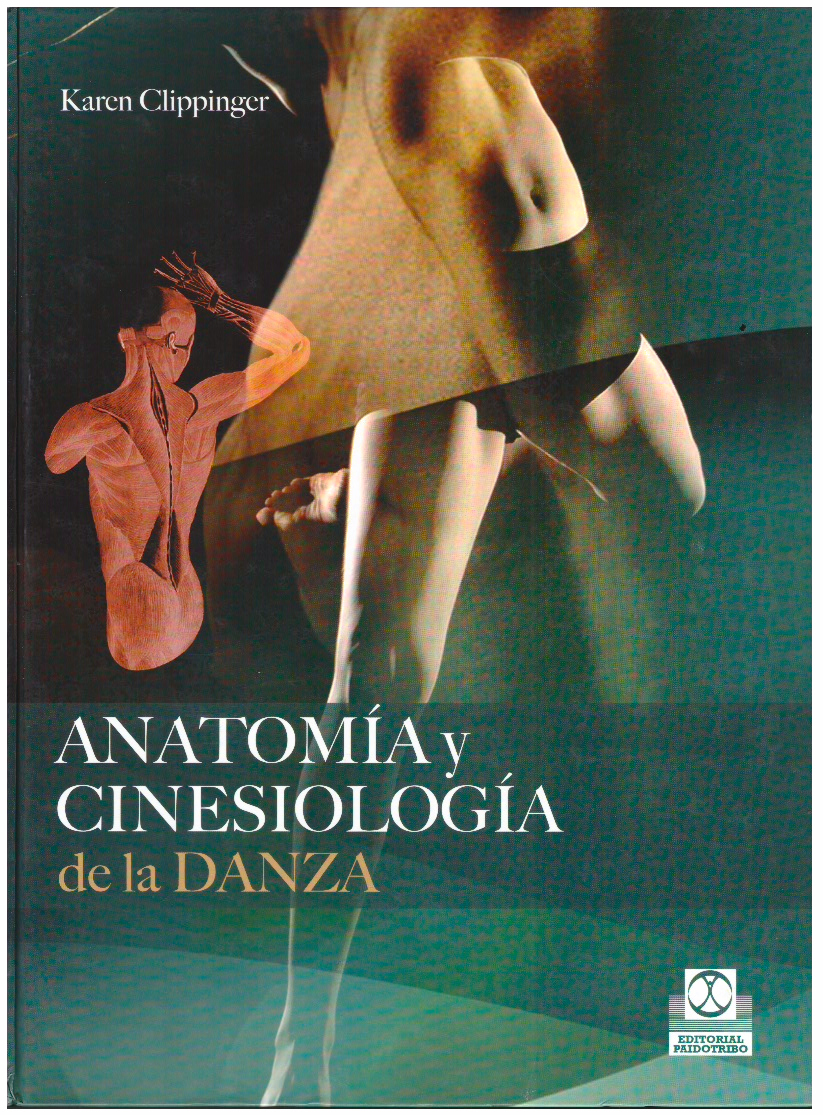 Anatomía y cinesiologia de la danza.