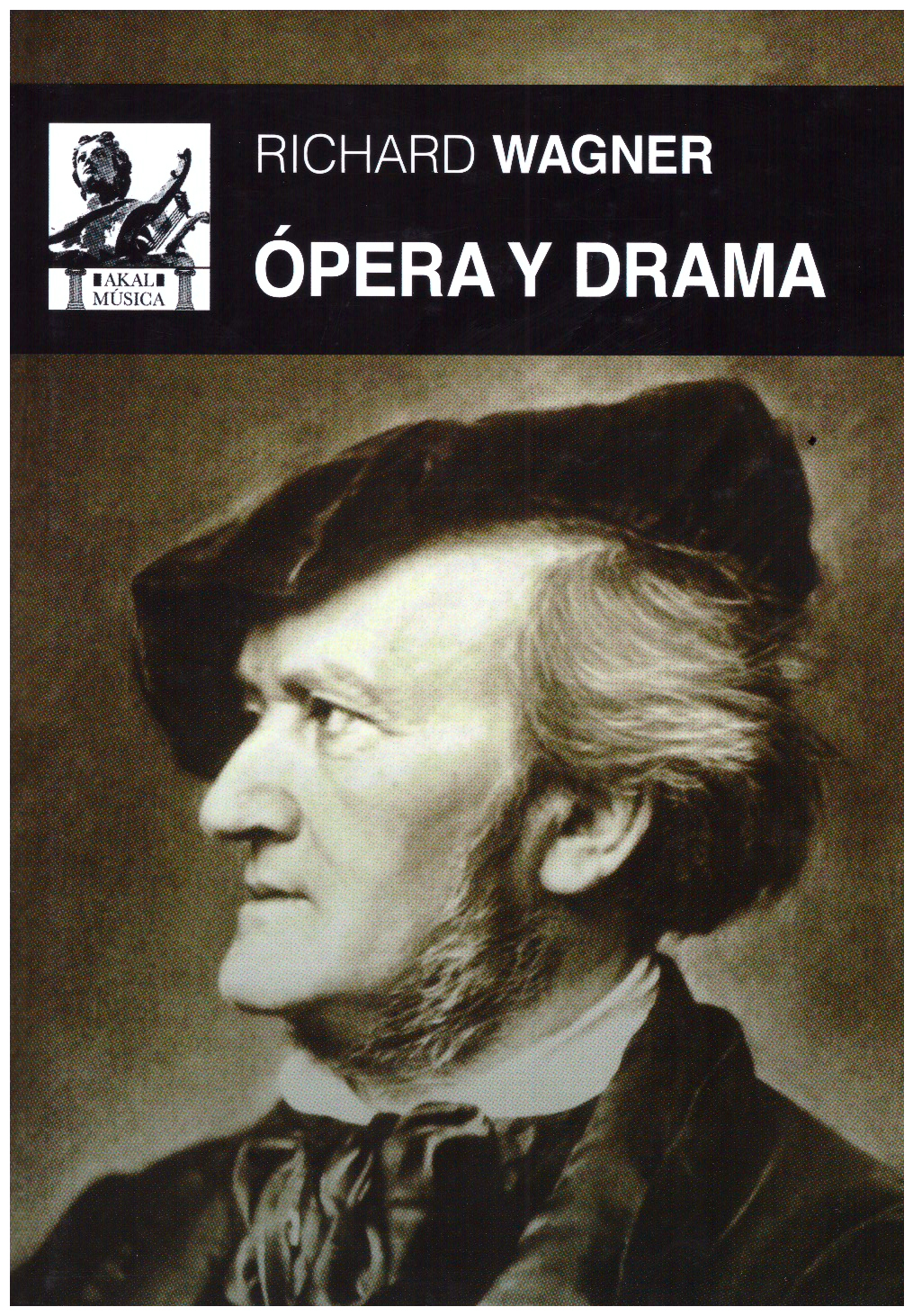 Richard wagner: ópera y drama.