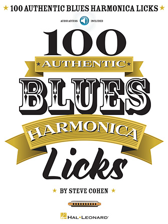 100 AUTHENTIC BLUES HARMONICA LICKS.