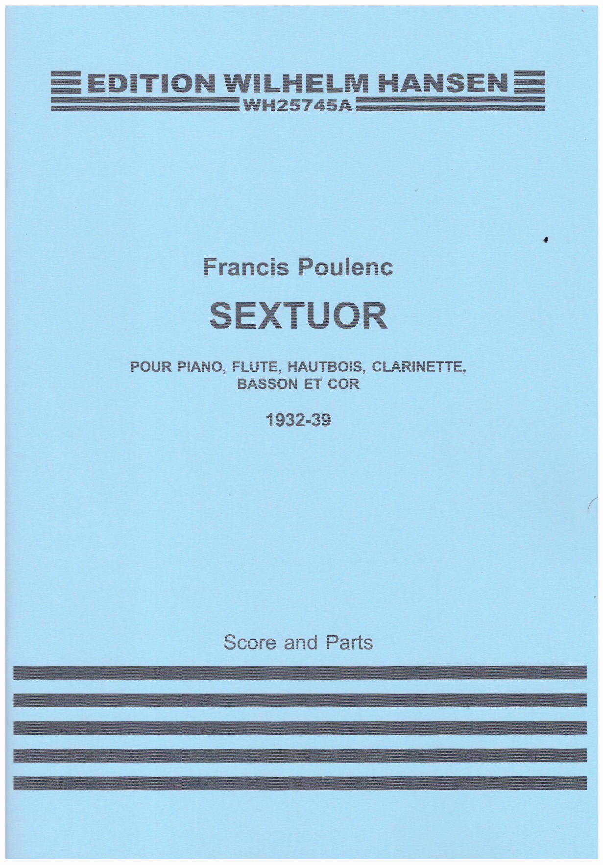 Sextuor pour piano, flute, hautbois, clarinette, basson et cor (score and parts).