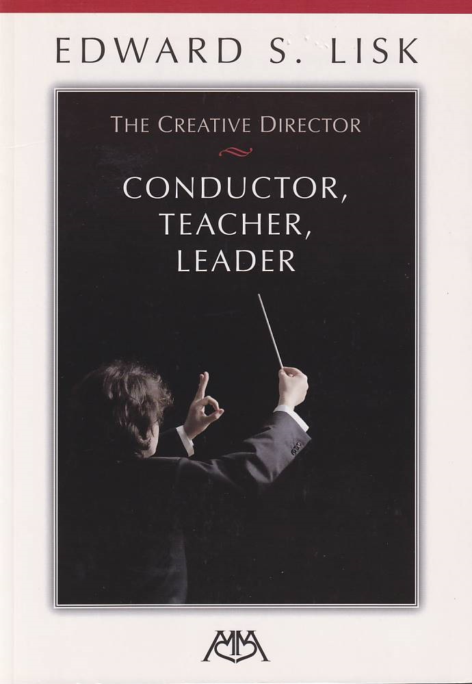 The creative director: conductor, teacher, leader.