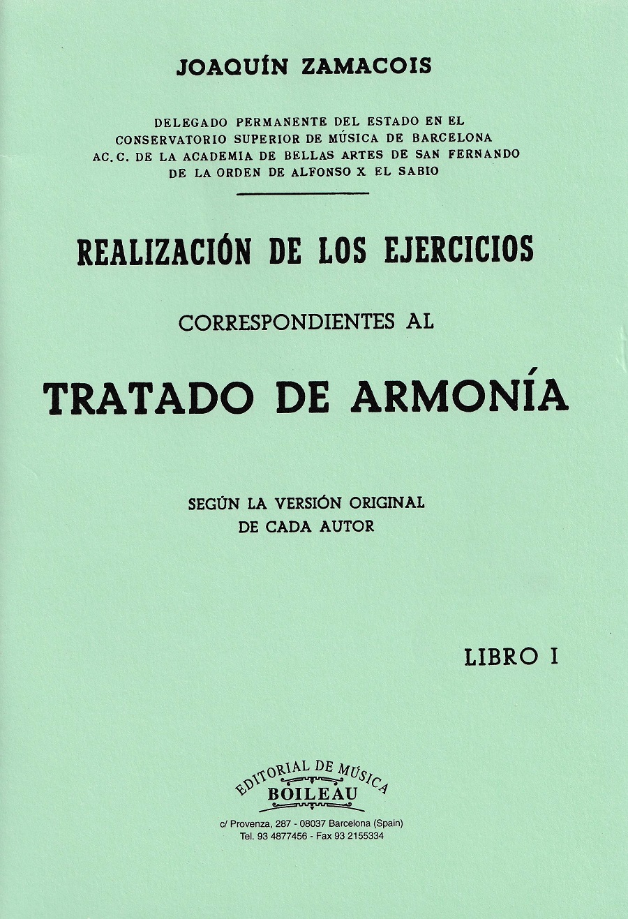 Realización de los ejercicios correspondientes al tratado de armonía libro i.
