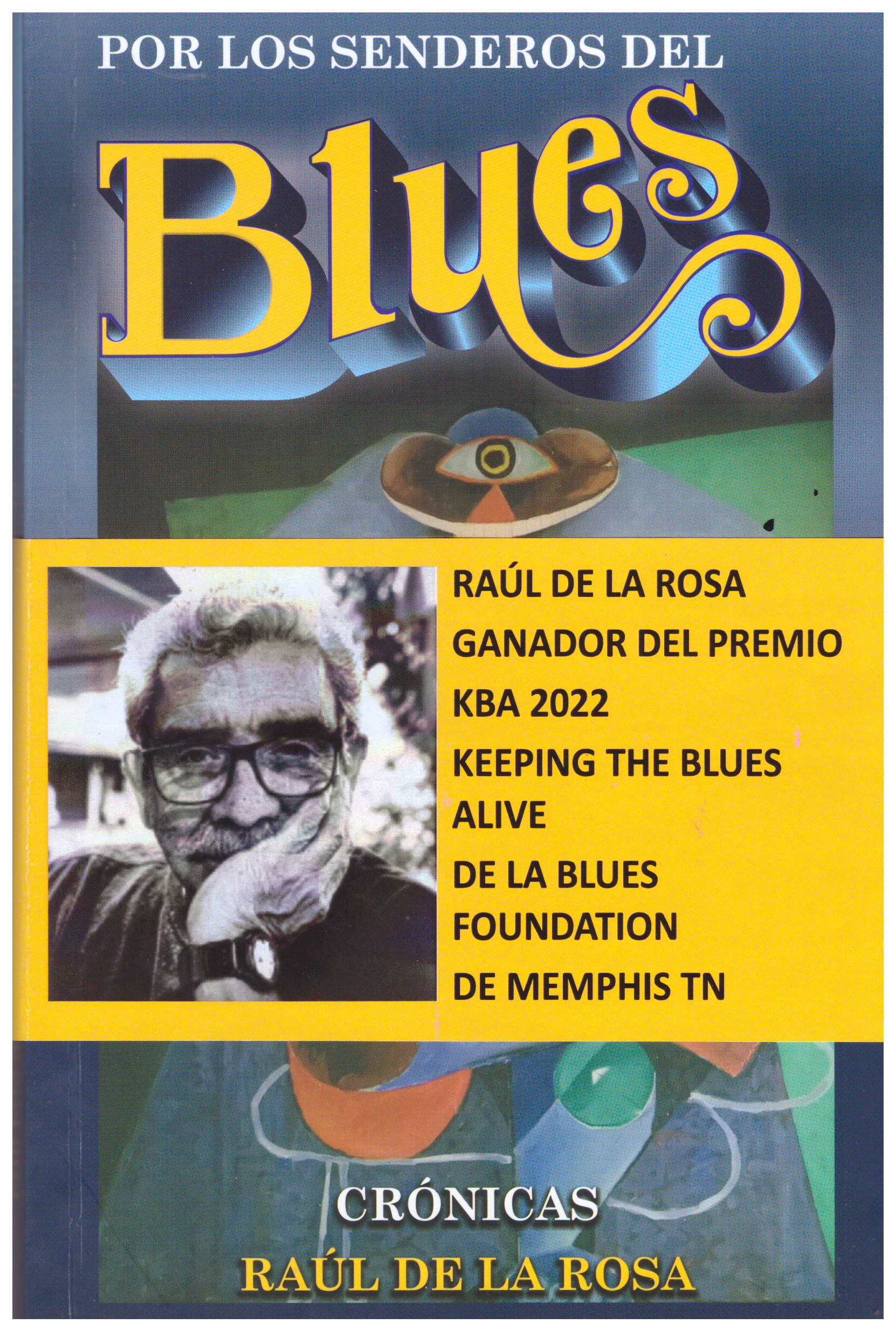 Por los senderos del blues: crónicas.