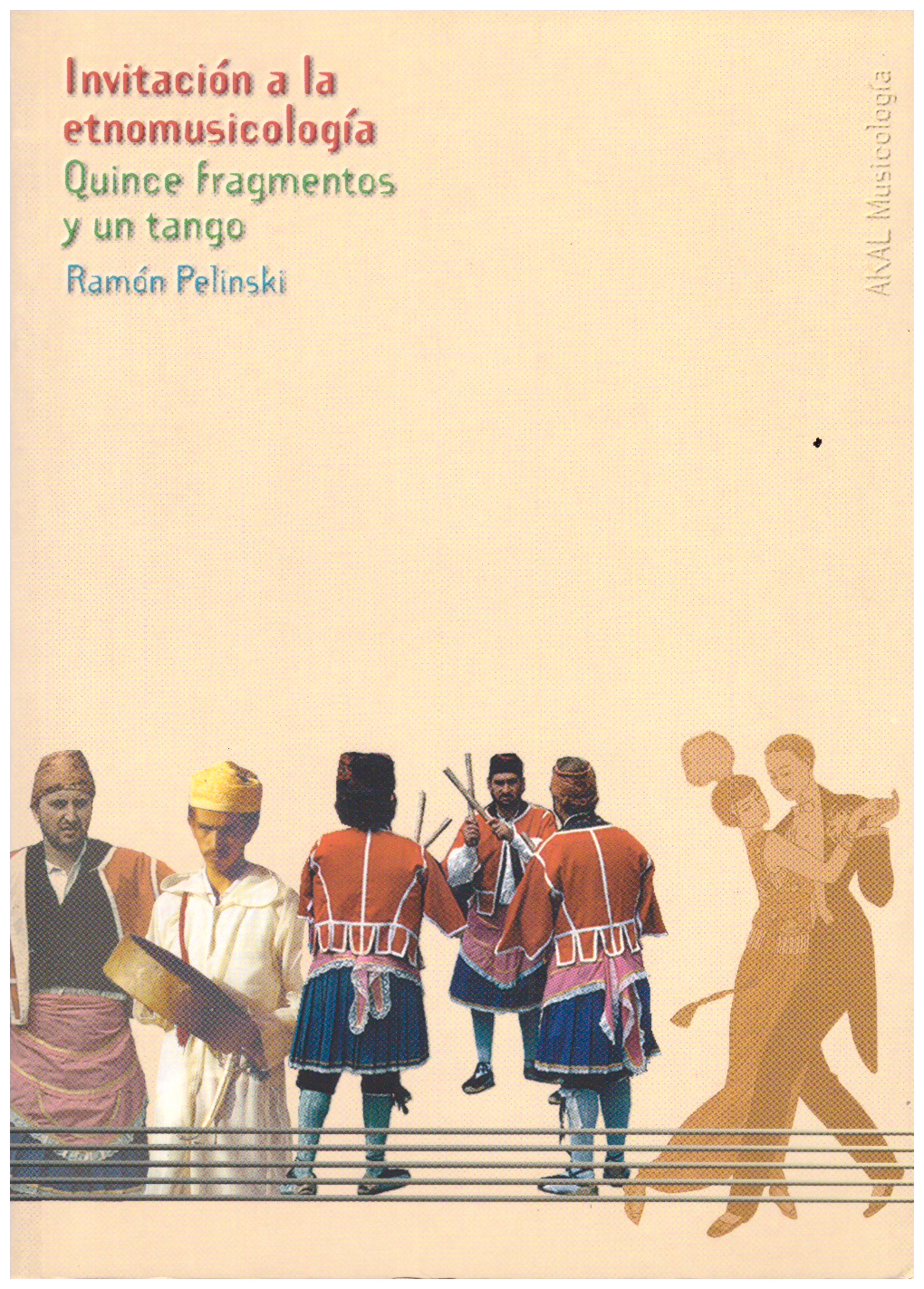 Invitación a la etnomusicología: quince fragmentos y un tango.