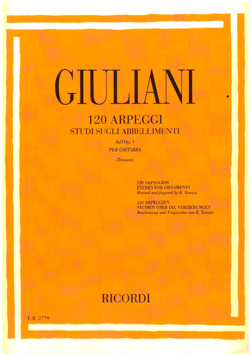 120 arpeggi studi sugli abbellimenti dall op.1 per chitarra / 120 arpeggi - etudes for ornaments.